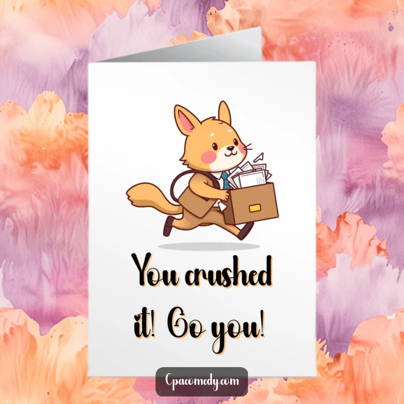 Funny Free Printable congratulations card showing a stressed business dog with an overflowing briefcase, speeding to celebrate a success.